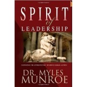 Spirit of Leadership by Myles Munroe